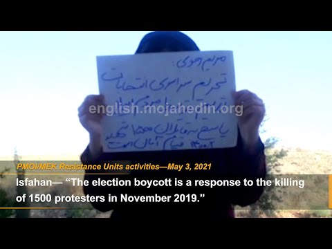 “Our vote is regime change and boycott of the sham elections”—MEK Resistance Units in Iran