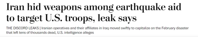 نشرت صحيفة واشنطن بوست يوم الأحد 7 مايو تقريرا نقلا عن وثيقة امريكية مسربة حول استغلال نظام الملالي كارثة الزلزال في سوريا لارسال الاسلحة و المعدات الي سوريا 