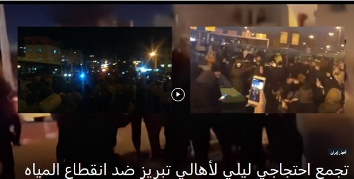 ایران ...احتجاجاَ علی انقطاع المياه مظاهرات ليلية لأهالي تبريز