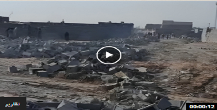 زاهدان.. اقتحام وتدمیرعشرات المنازل للمواطنين البلوش في منطقة شيراباد علی ید قوات الشرطة القمعیة