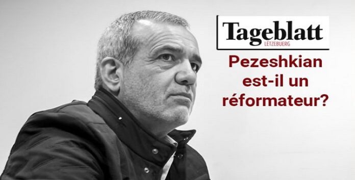 مقال في موقع Tageblatt : هل بزشکیان إصلاحي؟
