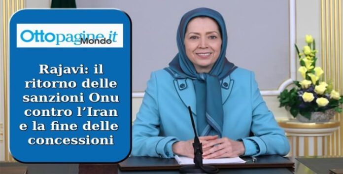 صحيفة إيطالية: مريم رجوي ترحب بعودة العقوبات الأممية وتشدد على أن التغيير الجذري هو الحل النهائي